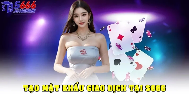 Hướng dẫn tạo mật khẩu giao dịch và liên kết tài khoản